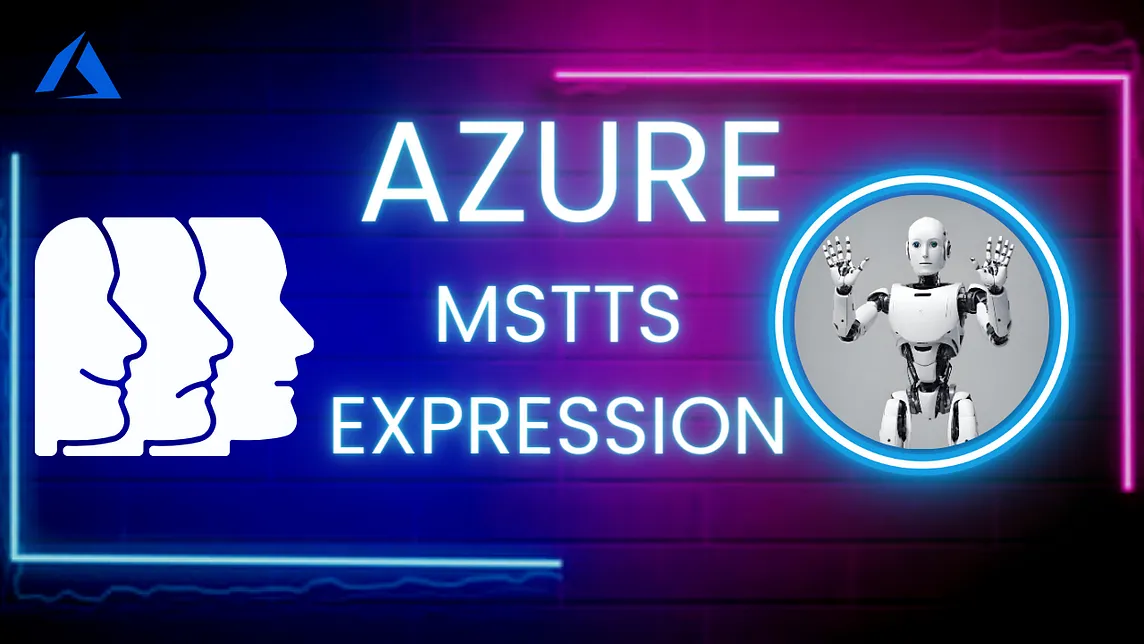 emotional expressions on robot, Azure Text To Speech