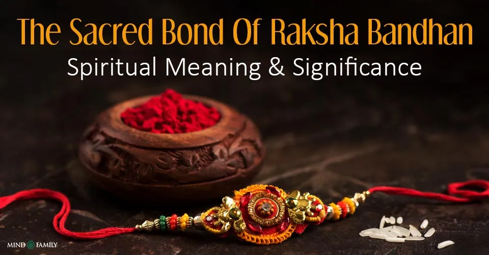 What Is Raksha Bandhan: A Deep Dive Into Its Spiritual Meaning And Significance