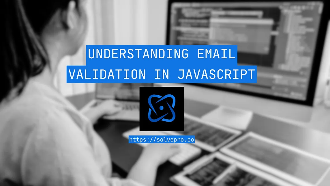 Email Validation in JavaScript: Complete Guide