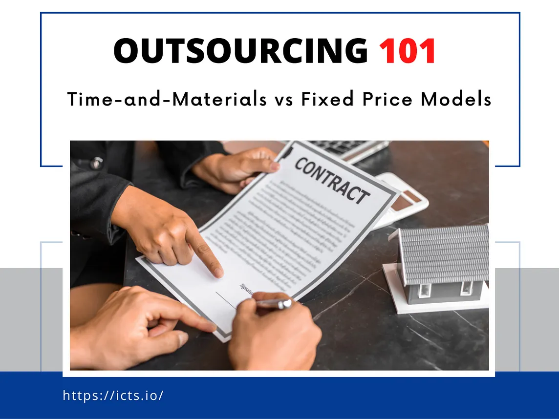 [OUTSOURCING 101] Time-and-Materials vs Fixed Price Models. Which One To Choose?