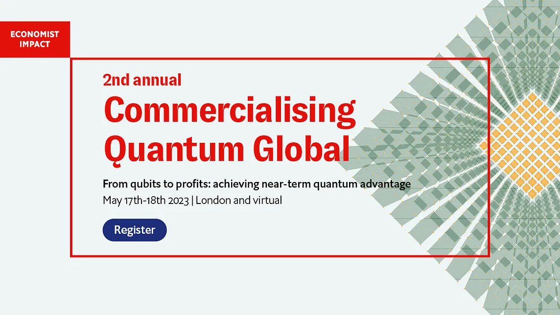 Economist Impact’s “Commercialising Quantum Global”