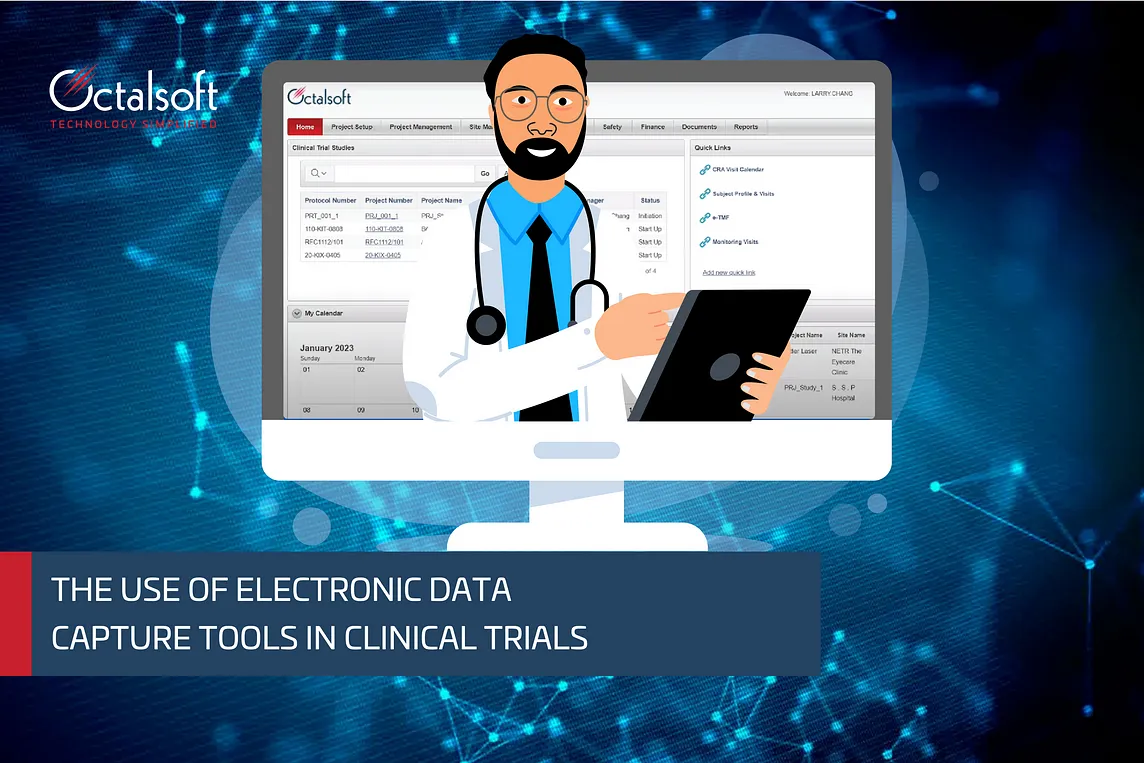 The Use of Electronic Data Capture Tools in Clinical Trials — Octalsoft