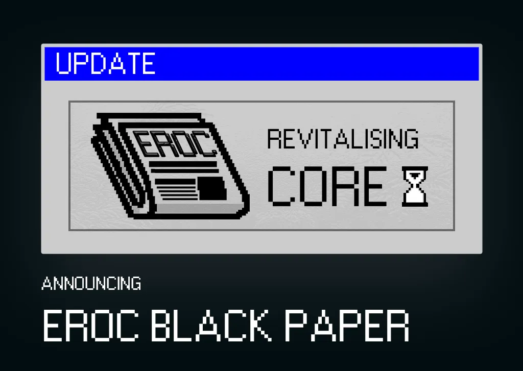 EROC Black Paper — Revitalising CORE