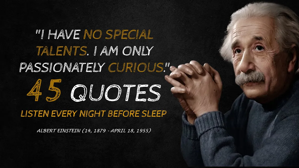 Einstein’s Brilliance: 45 Profound Quotes from the Mind of Albert Einstein