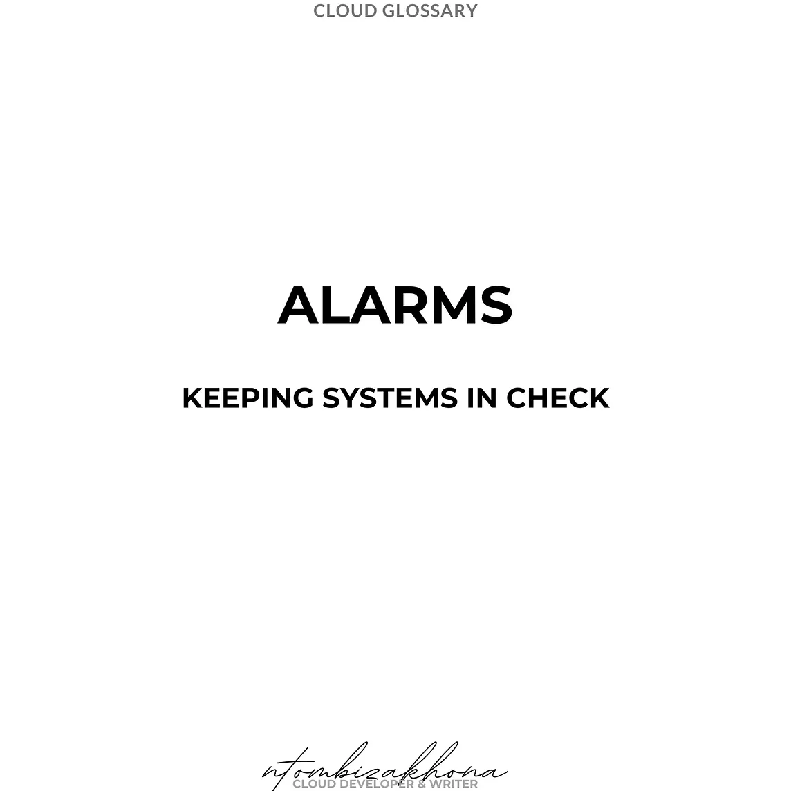 Alarms