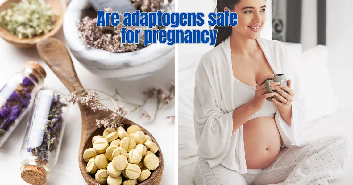 Are Adaptogens Safe for Pregnancy