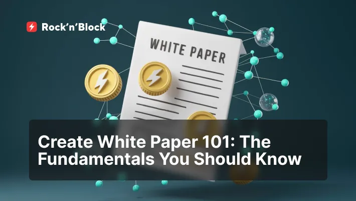 Create White Paper 101: The Fundamentals You Should Know