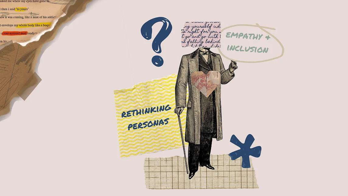 This is a collage of a person with text over their face, a question mark. It reads “Rethinking personas.” There is also text saying “empathy and inclusion”