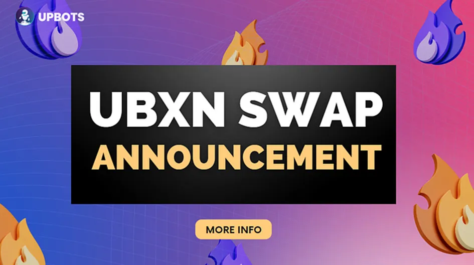 UBXT to UBXN Swap, What You Need to Know