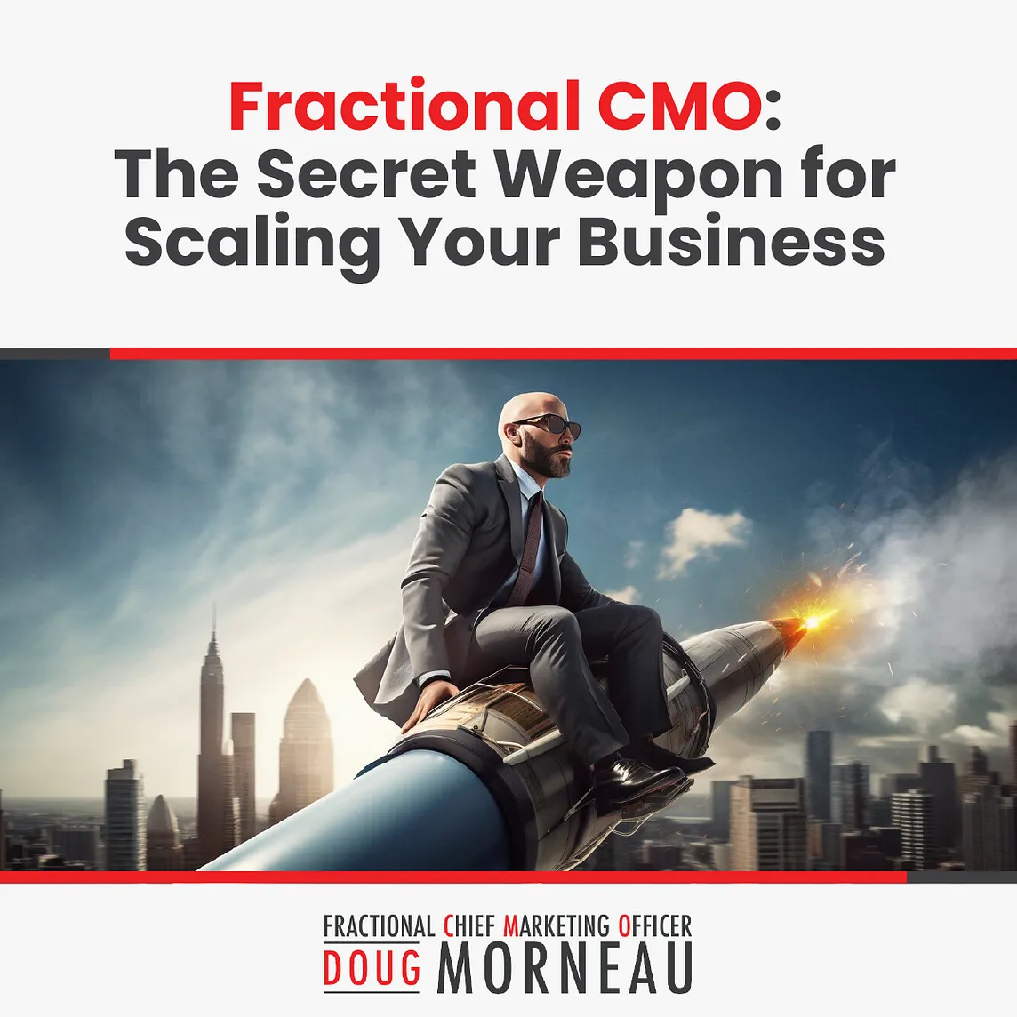 Fractional CMO: The Secret Weapon for Scaling Your Business