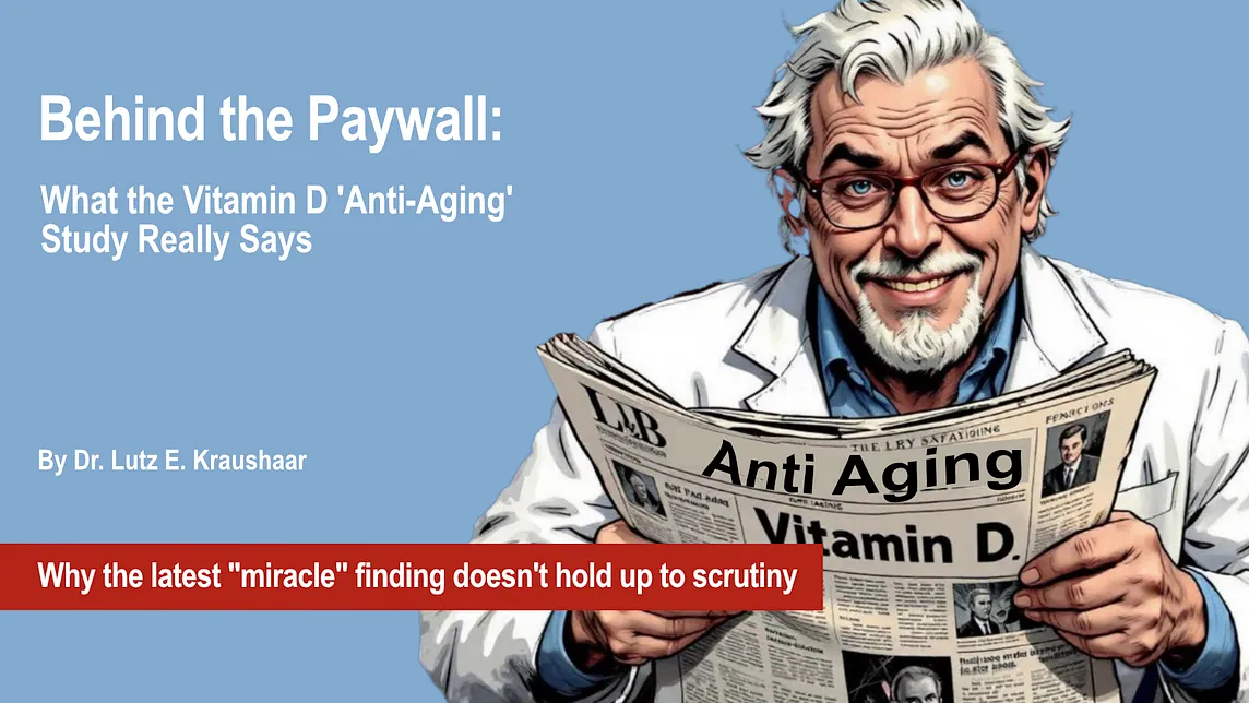 Behind The Paywall: What The Vitamin D ‘Anti-Aging’ Study Really Says