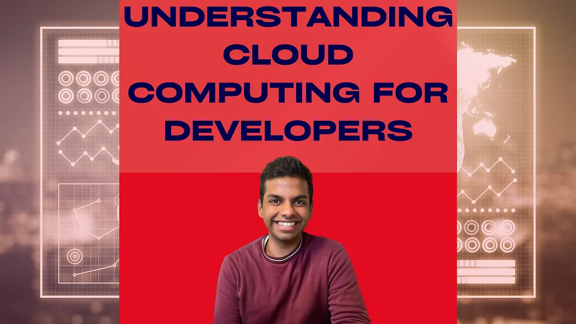 Understanding Cloud Computing For Developers