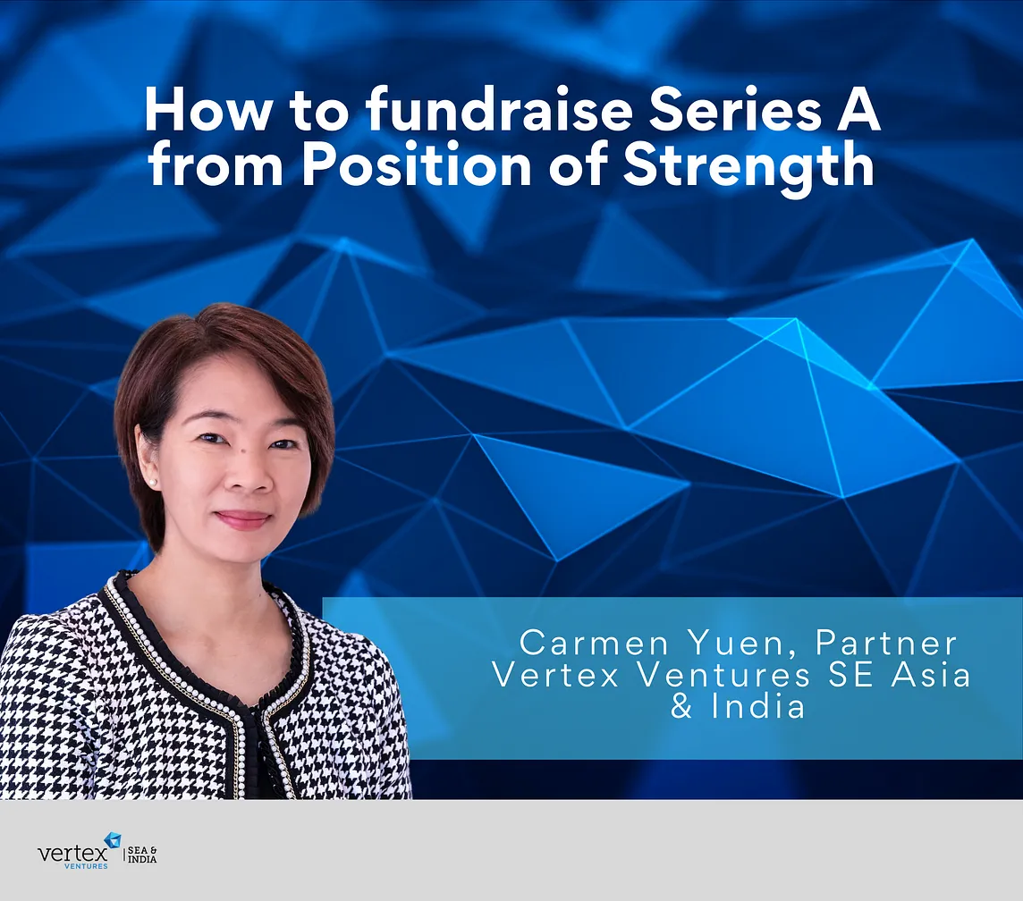 To founders… Fundraise for Series A from a position of strength