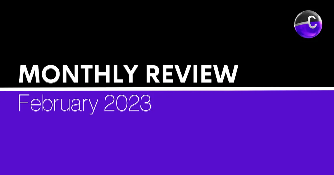 Monthly Review | February 2023