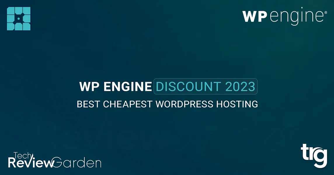 WP Engine Discount 2023: The Best Cheapest WordPress Hosting