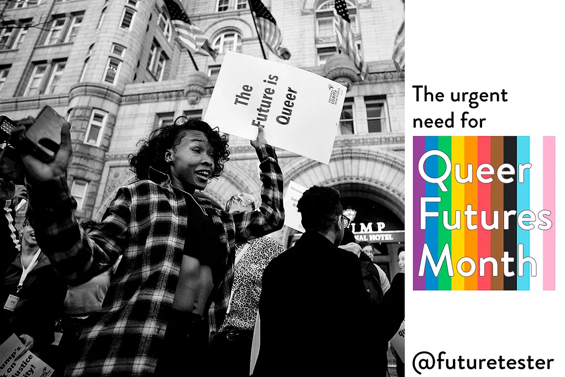 A black and white photograph captures a protest in front of the Trump DC hotel. A passionate woman in a plaid jacket is prominently holding a sign that reads “The future is Queer”. Surrounding her are various other protesters and signs. To the right the colors of the Progress Pride rainbow flag with the text “The urgent need for Queer Futures Month” in bold letters.