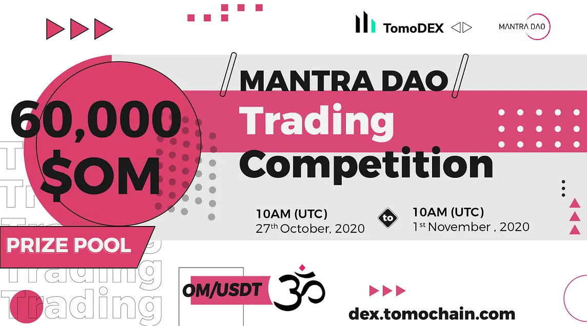 MANTRA DAO (OM) Trading Competition on TomoDEX — 60,000 OM to Win