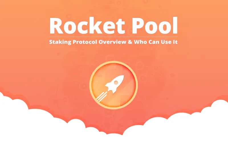 Rocket Pool — Staking Protocol Part 1