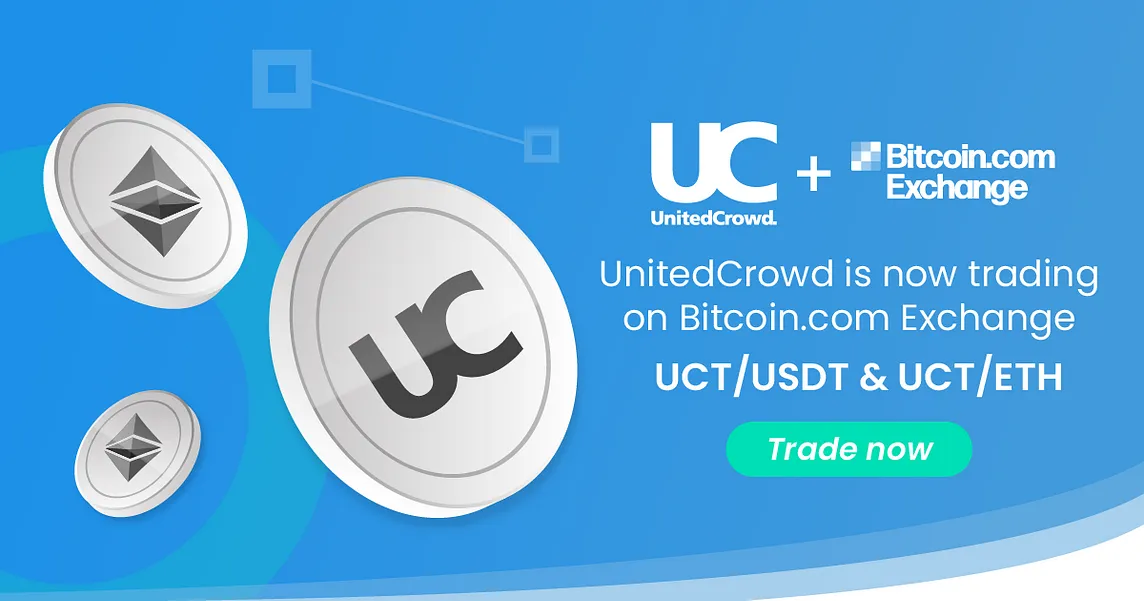 UnitedCrowd listing on Bitcoin.com Exchange