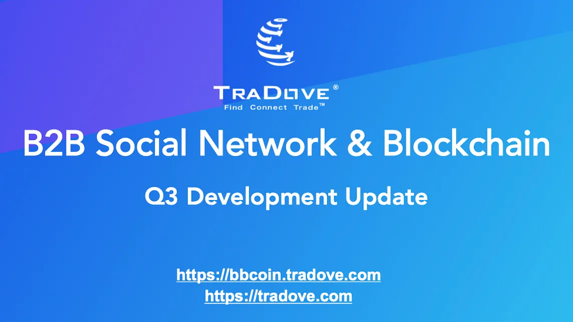 Tradove Development Update of Quarter 3