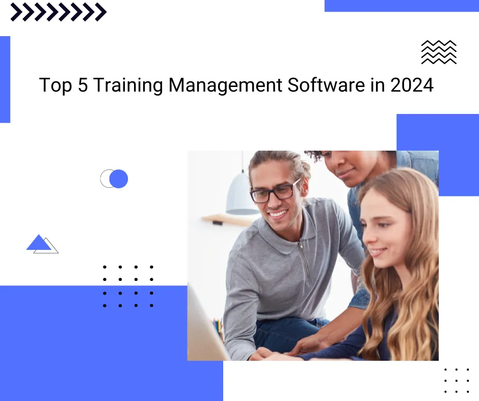 Top 5 Training Management Software in 2024