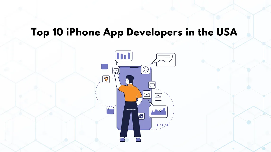 Top 10 iPhone App Developers in the USA