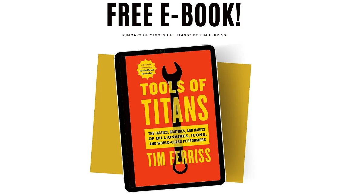 Summary of “Tools of Titans” Book by Tim Ferriss