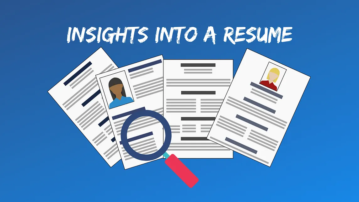 Deeper Insights into a Resume