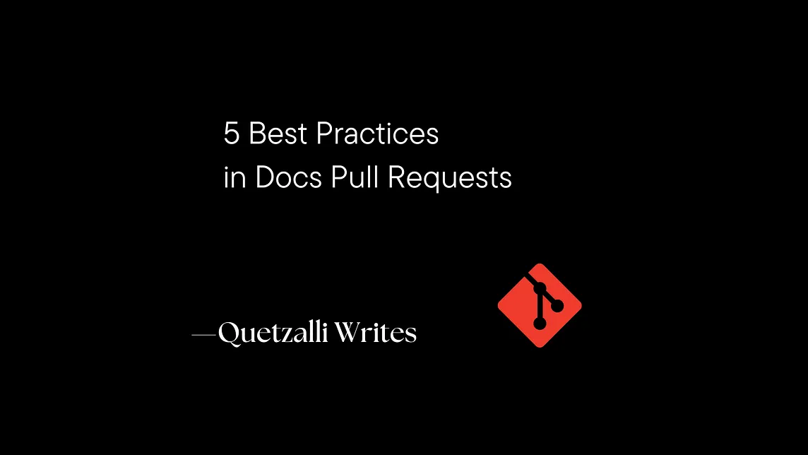 5 Best Practices for Doc Pull Requests