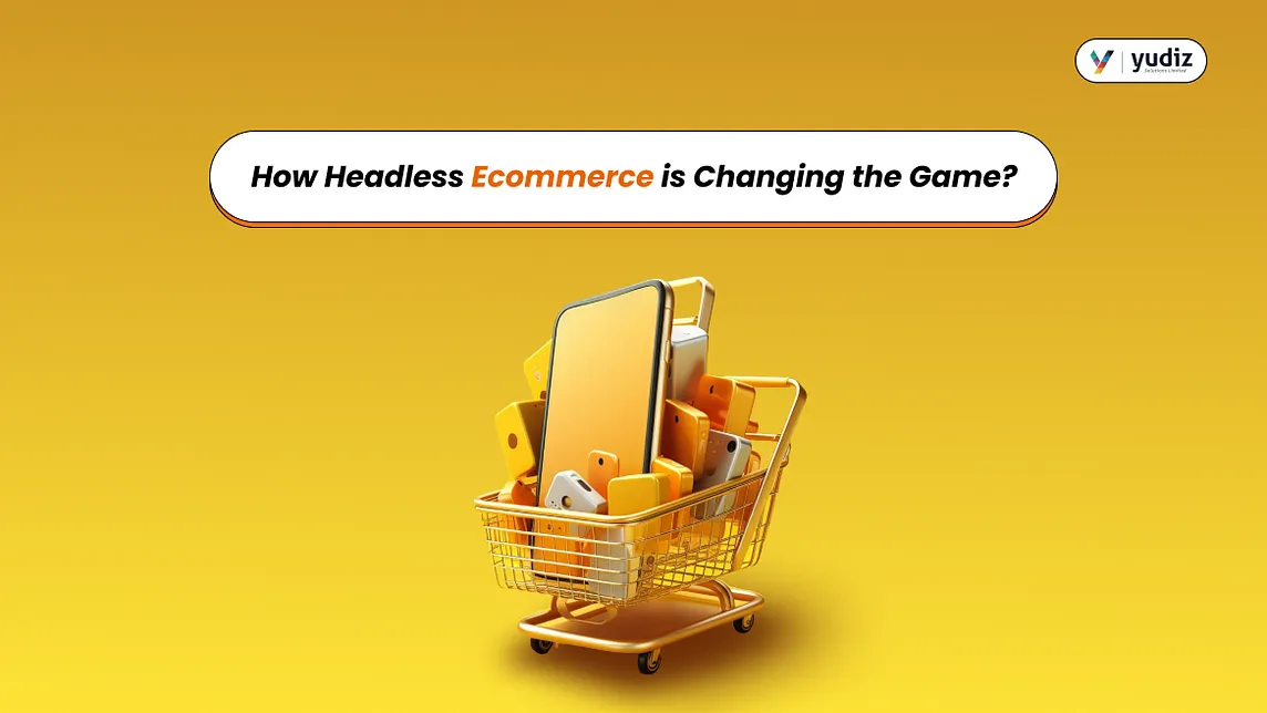 Headless Ecommerce