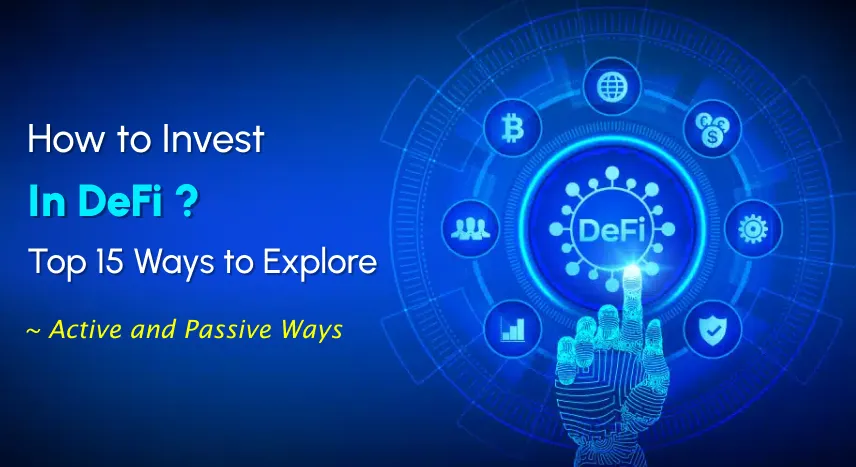 How to Invest in DeFi — DeFi Investment Guide