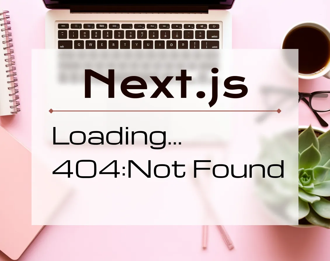 Custom Loading and 404 Pages in Next.js 13 Tutorial