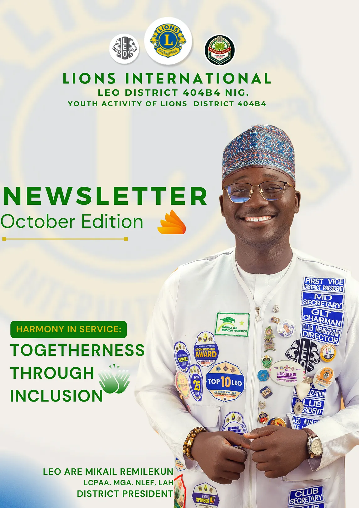 LEO DISTRICT 404B4 NIGERIA NEWSLETTER: HIGHLIGHTS OF THE DISTRICT PRESIDENT’S PRESENTATION