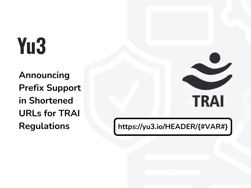 Announcing Prefix Support in Shortened URLs for TRAI Regulations (India)