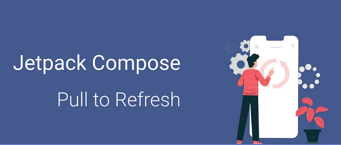 Jetpack Compose: Pull to Refresh