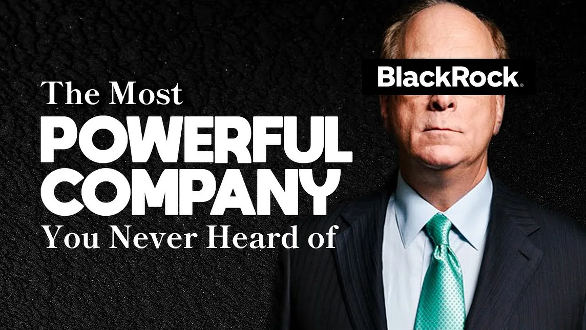 “Unraveling the Powerhouse: Exploring BlackRock’s Influence and Impact”