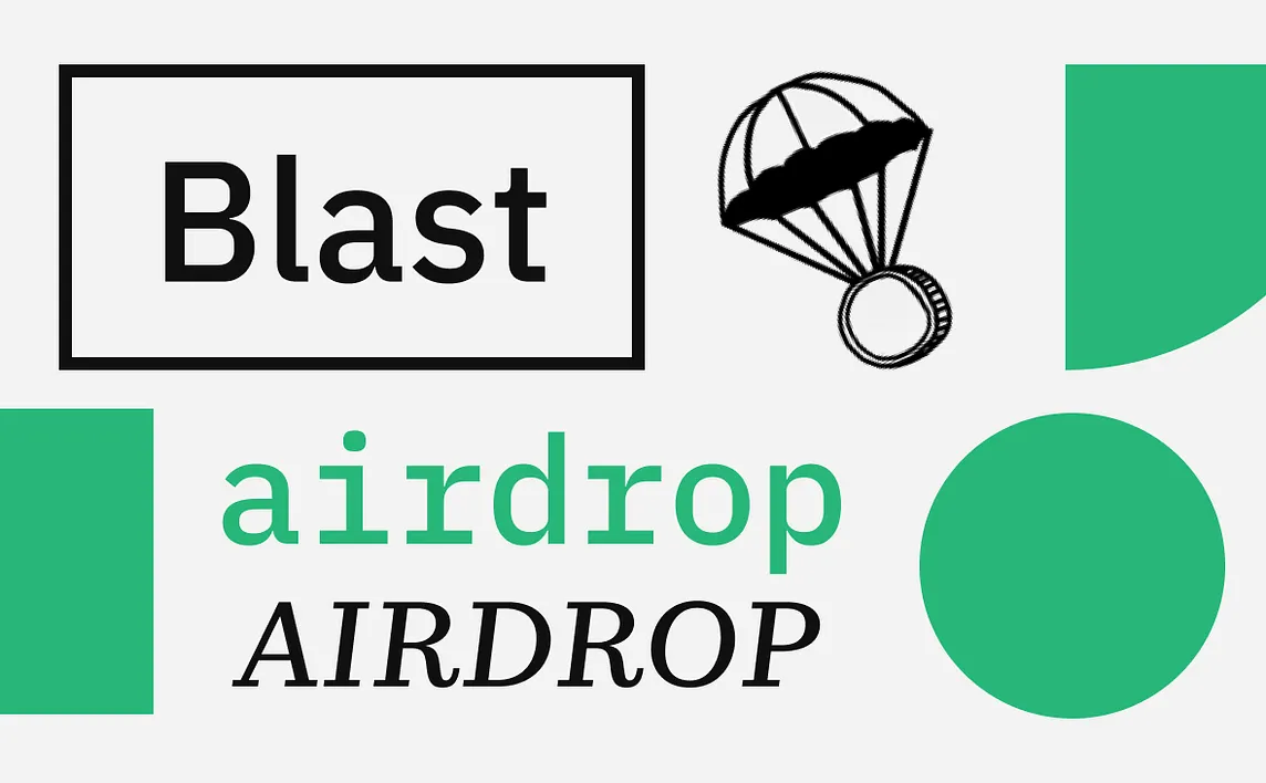 🚀BLAST Airdrop Guide: Claim Your Free ($Blast) Tokens!