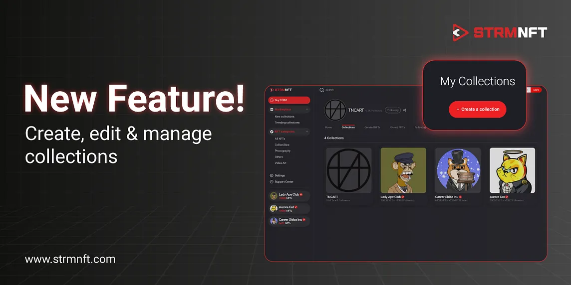 Organize Your NFTs With STRMNFT’s New Collection Feature