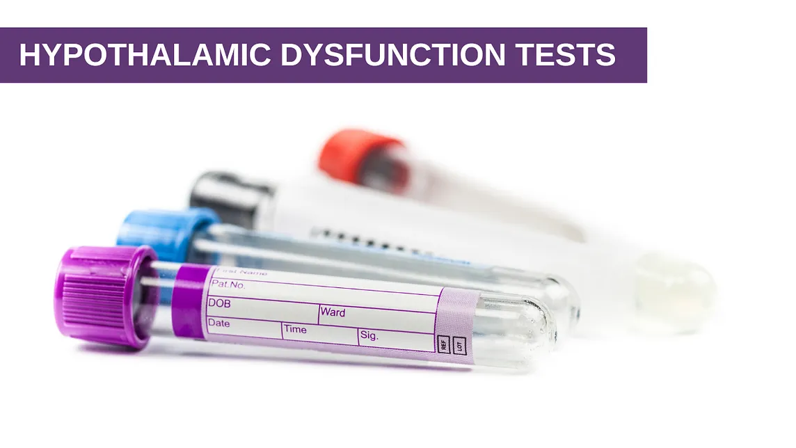 Hypothalamic Dysfunction Tests