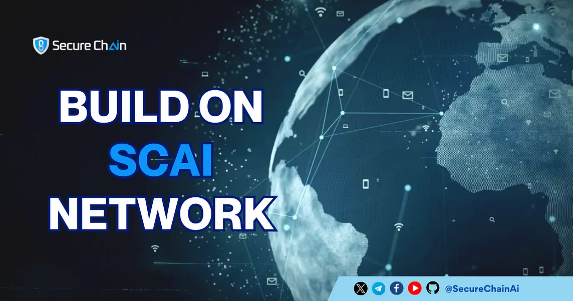 Calling All Web3 Developers! “Build With $SCAI Network”