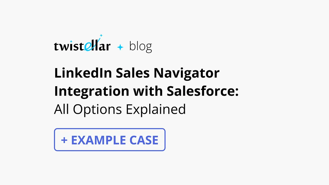 LinkedIn Sales Navigator Integration with Salesforce [+PDF ARTICLE]