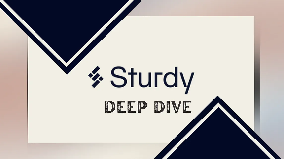 Sturdy Finance Deep Dive