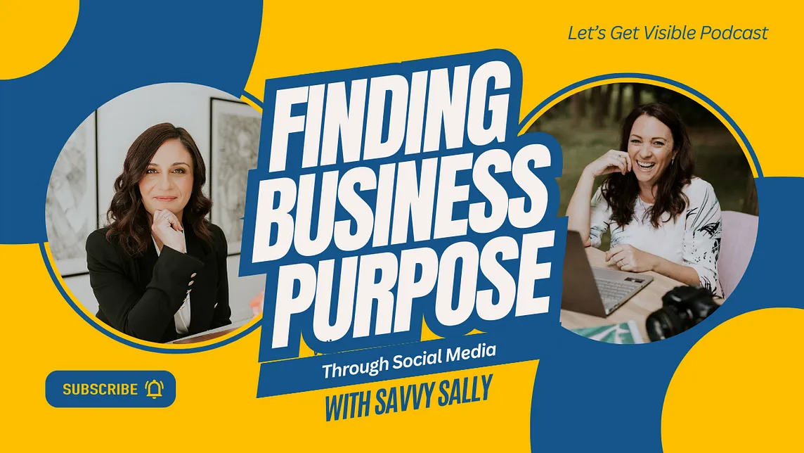 Finding Business Purpose Through Social Media with Savvy Sally