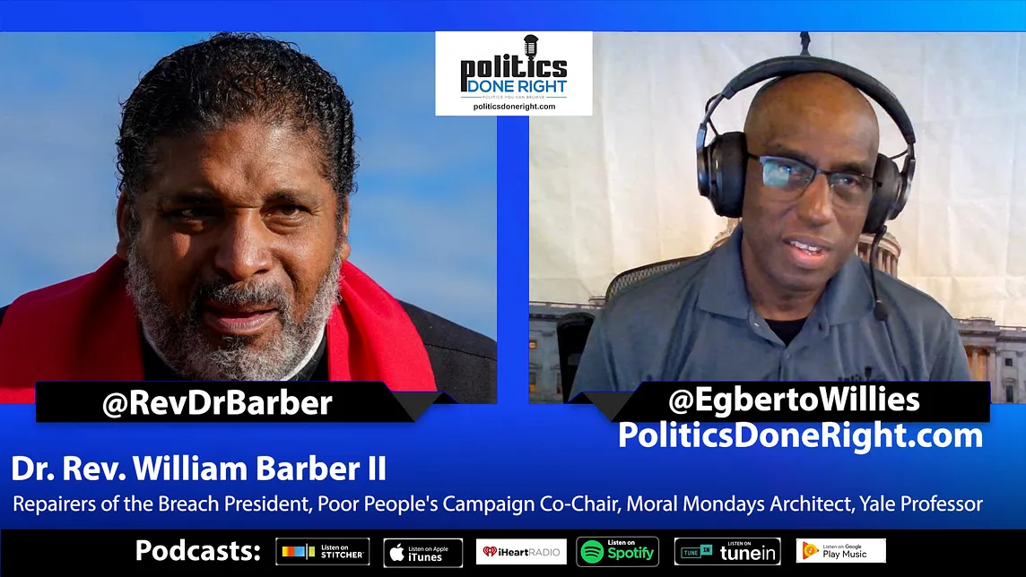 Dr. Rev William Barber discusses engaging the working class to exercise their power to win…