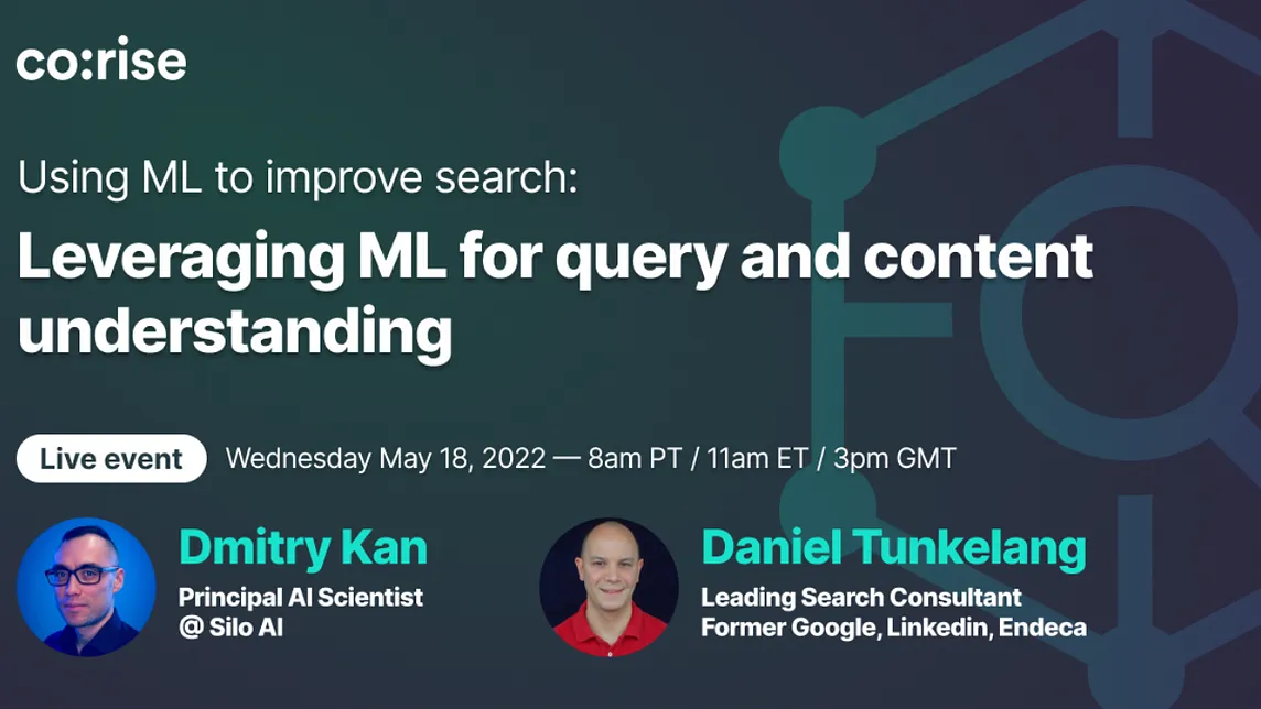 Query And Content Understanding with Machine Learning — live knowledge sharing with Daniel…