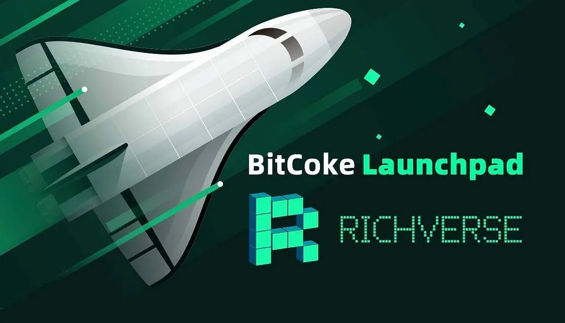 BitCoke Launchpad jumpstarts first IEO sale for Richverse Web3