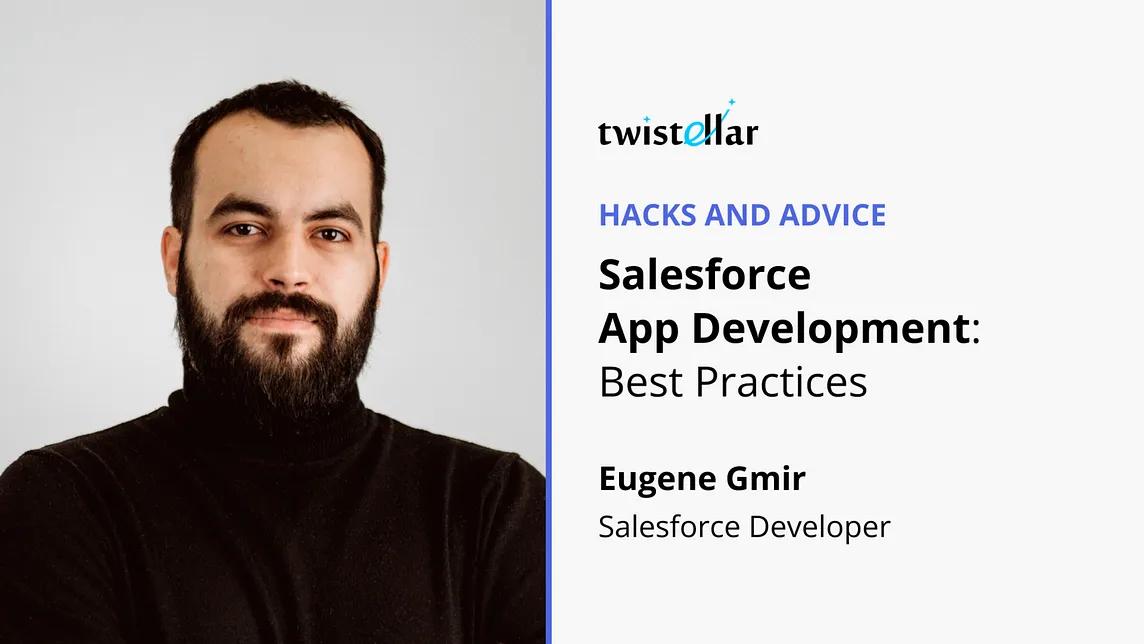 Salesforce App Development: Best Practices