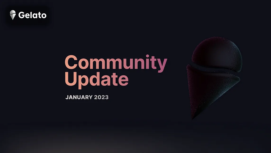 Gelato Community Update — January 2023