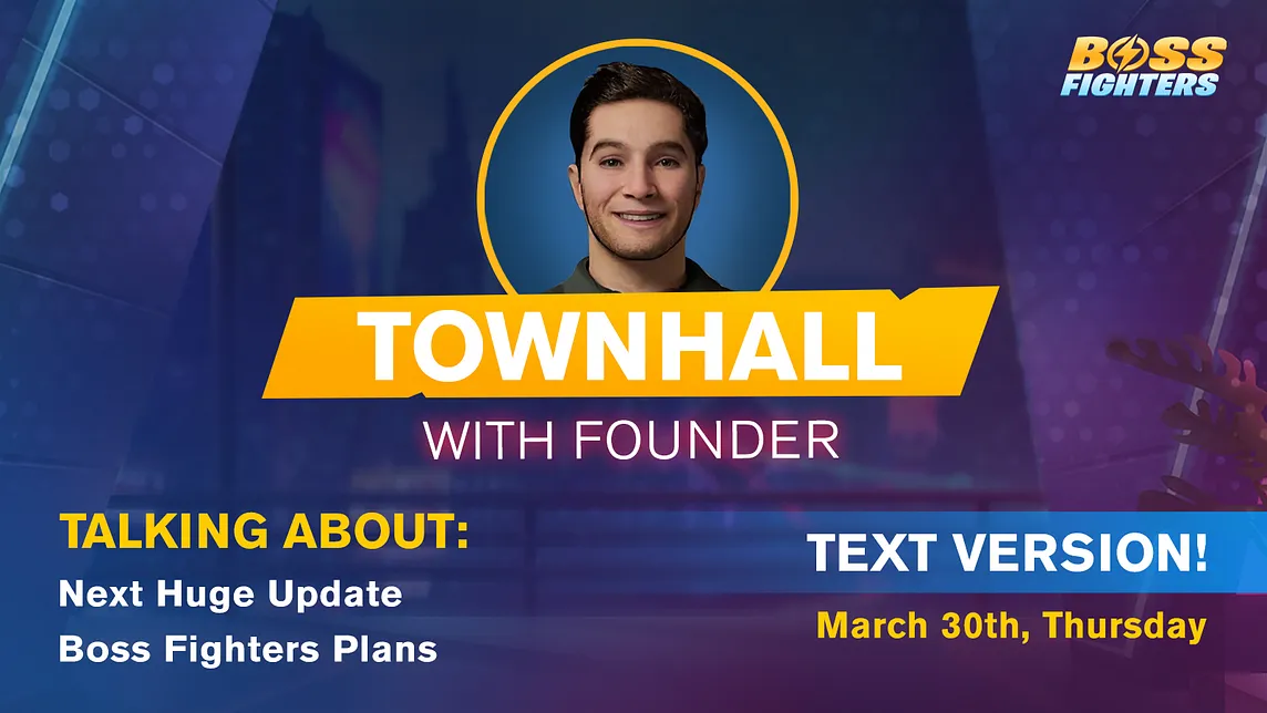 BossFighters Town Hall: CEO Shares Exciting Updates on Game Development and Plans for the Future