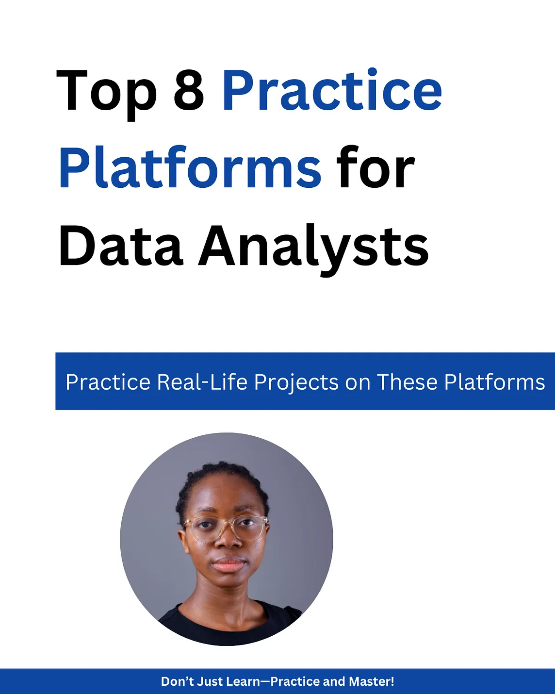 Top 8 Practice Platforms for Data Analysts